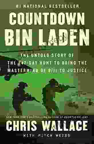 Countdown Bin Laden: The Untold Story Of The 247 Day Hunt To Bring The Mastermind Of 9/11 To Justice (Chris Wallace S Countdown Series)