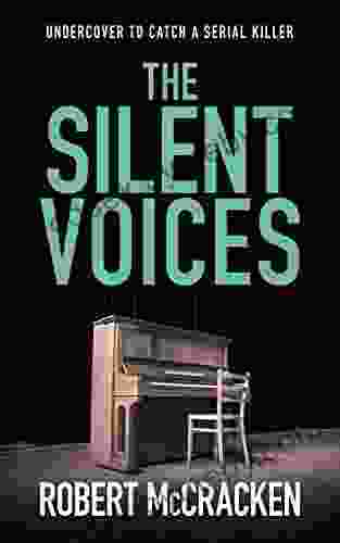 THE SILENT VOICES: Undercover To Catch A Serial Killer (DI Tara Grogan 3)