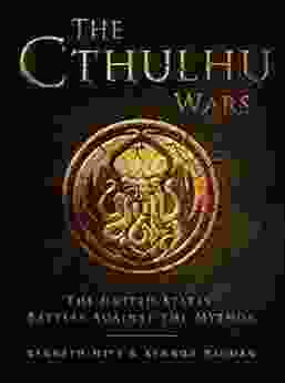 The Cthulhu Wars: The United States Battles Against The Mythos (Dark Osprey)