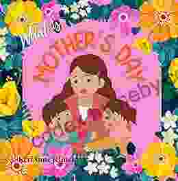 What Is Mother S Day Social Studies For Kids Mother S Day For Kids Mother S Day Traditions Mother S Day Traditions Around The World History Of Mother S Day