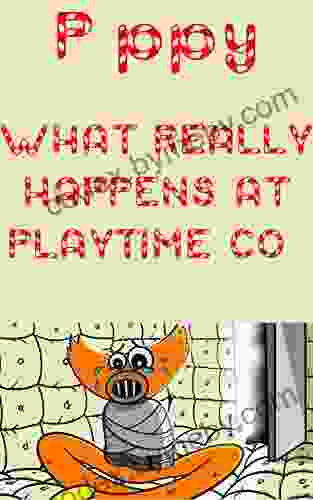 Pppy Playtime Funny Comics: WHAT REALLY HAPPENS AT PLAYTIME CO