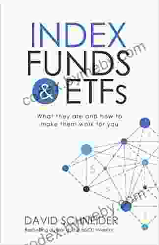 Index Funds and ETFs: What they are and how to make them work for you