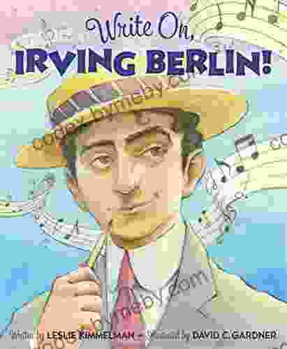 Write On Irving Berlin Christopher Anne Robinson Easley